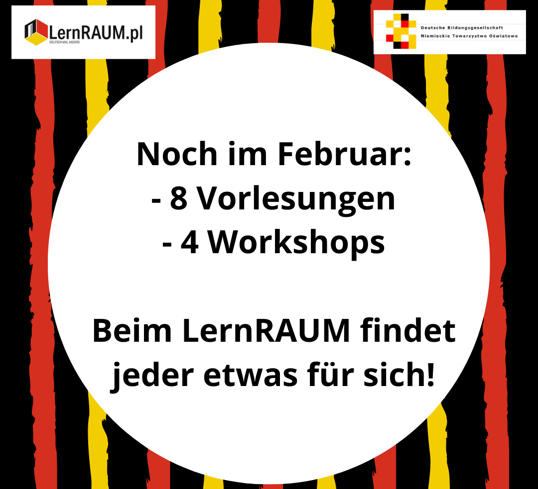 Ab 1. Februar werden in diesem Jahr die Veranstaltungen im Rahmen des Projekts „LernRAUM.pl“ organisiert